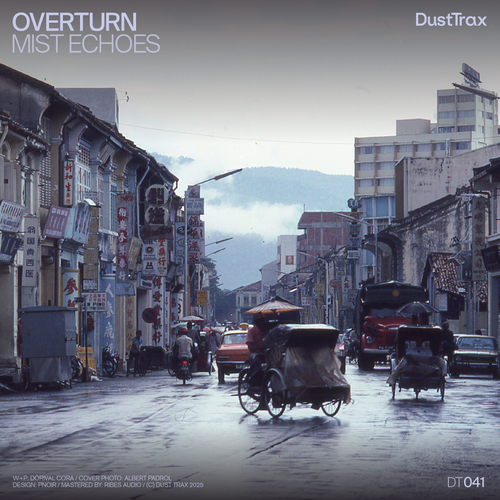 Mist Echoes de Overturn en Dust Trax: El sosiego de los ecos en la niebla electrónica