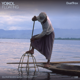 Yoikol y su nuevo release en Dust Trax: 'Floating' o la rítmica ingravidez del Techno